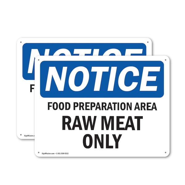 Signmission Food Preparation Area Raw Meat Only, 10 in W x Rectangle, Plastic OS-2PACK-NS-P-710-L-15715 - main